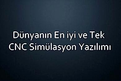 SWANSOFT CNC Simülasyon Yazılımı